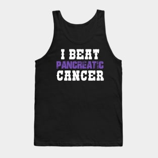 I Beat Pancreatic Cancer Tank Top